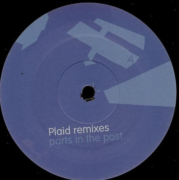 Plaid - Plaid Remixes (Parts In The Post) | Peacefrog Records (PFG030:01) - 3