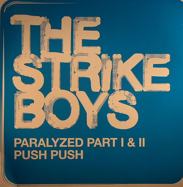 The Strike Boys - Paralyzed Part I & II / Push Push | Stereo Deluxe (SD 140-6) - 2