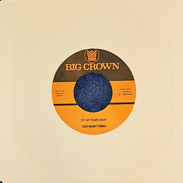 Thee Heart Tones - No Longer Mine / Cry My Tears Away | Big Crown Records (BC172-45) - 3 Thee Heart Tones - No Longer Mine / Cry My Tears Away | Big Crown Records (BC172-45) - 3
