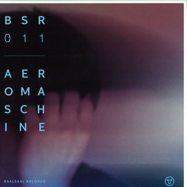 Aeromaschine - Metrodrama EP | Baalsaal Records (BSR011)