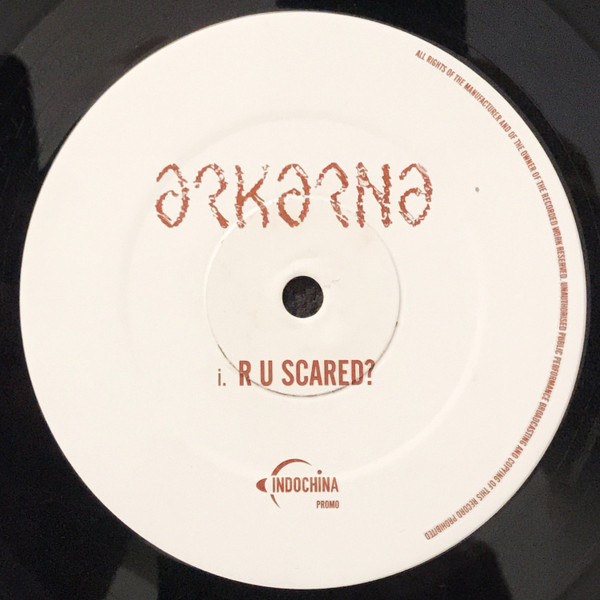 Arkarna - R U Scared? | Indochina (ID021 T) - 3