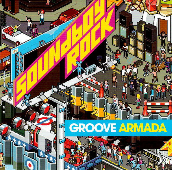 Groove Armada - Soundboy Rock | Columbia (88697076852) - main