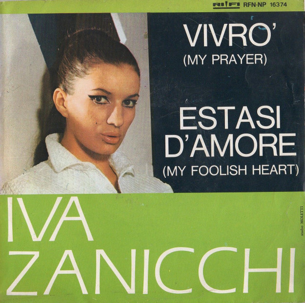 Iva Zanicchi - Vivrò / Estasi D'Amore | Rifi (RFN-NP 16374)