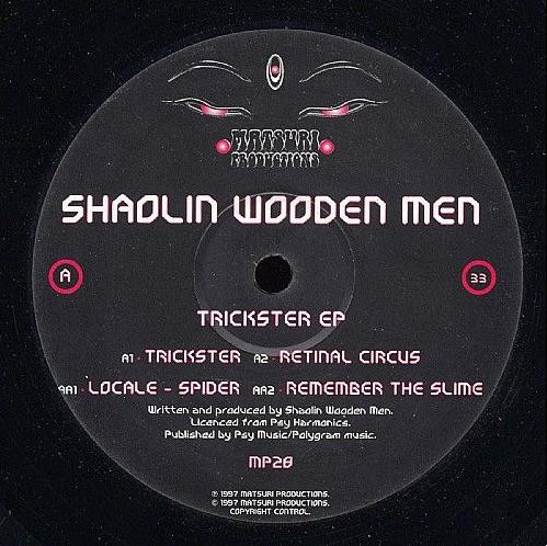 Shaolin Wooden Men - Trickster EP | Matsuri Productions (MP28)