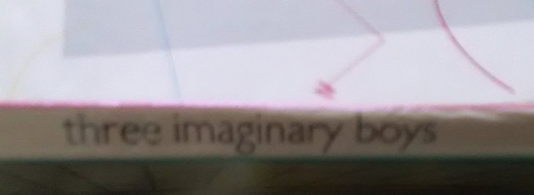 The Cure - Three Imaginary Boys | Fiction Records (FIX 1) - 10