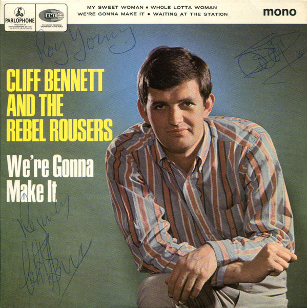 Cliff Bennett & The Rebel Rousers - We're Gonna Make It | Parlophone (GEP 8955) Cliff Bennett & The Rebel Rousers - We're Gonna Make It | Parlophone (GEP 8955)