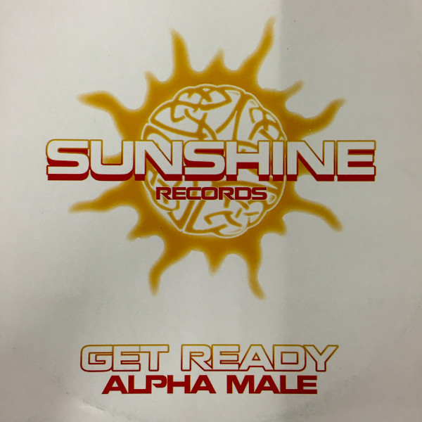 Alpha Male - Get Ready | Sunshine Records (STHR 001)