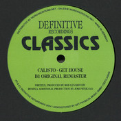 Calisto - Get House | Definitive Recordings (DEFCLAS006)