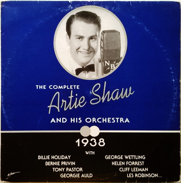 Artie Shaw And His Orchestra - The Complete Artie Shaw And His Orchestra - 1938 | Zafiro (30512671)