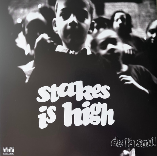 De La Soul - Stakes Is High | Chrysalis (RMM-054-1)