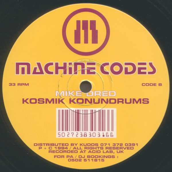 Mike Dred - Kosmik Konundrums | Machine Codes (CODE B)