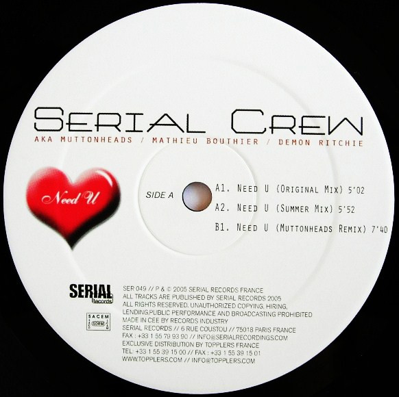 Serial Crew aka Muttonheads / Mathieu Bouthier / Demon Ritchie - Need  U | Serial Records (SER 049) - 4