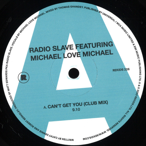 Radio Slave Featuring Michael Love Michael - Can't Get You | REKIDS (REKIDS226)