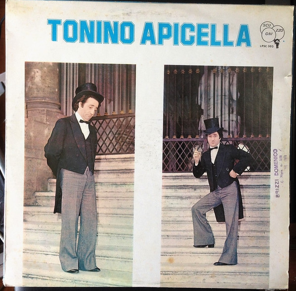 Tonino Apicella - Tonino Apicella | Scugnizzo (LPSC 303)