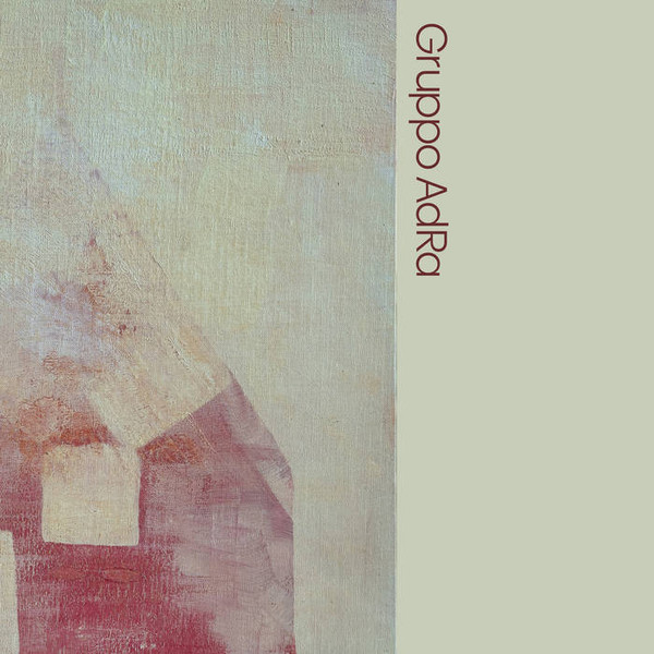 Gruppo AdRa - Gruppo AdRa | Preference Records (PRF 004)