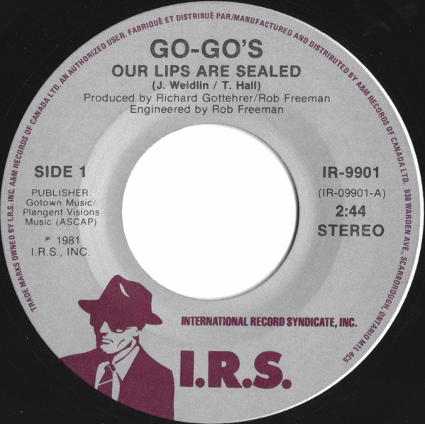 Go-Go's - Our Lips Are Sealed | I.R.S. Records (IR-9901) Go-Go's - Our Lips Are Sealed | I.R.S. Records (IR-9901)