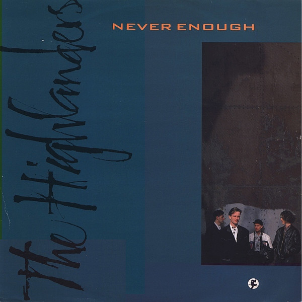 The Highlanders - Never Enough | Virgin (VST 1155) - main
