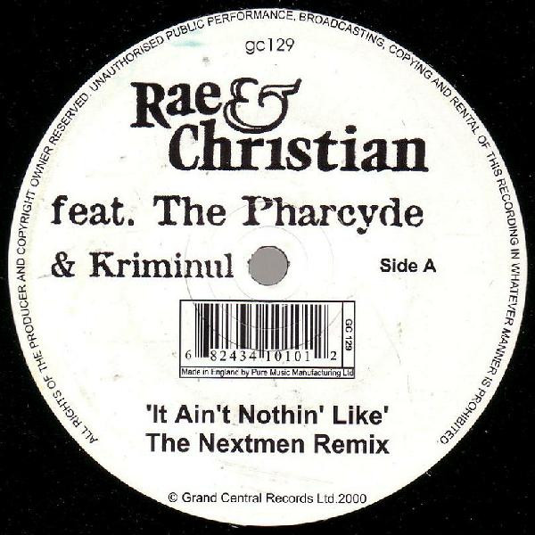 Rae & Christian - It Ain't Nothing Like (The Nextmen Remix) | Grand Central Records (GC 129)