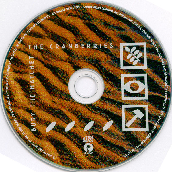 The Cranberries - Bury The Hatchet | Island Records (524 644-2) - 3 The Cranberries - Bury The Hatchet | Island Records (524 644-2) - 3