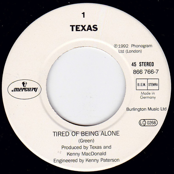 Texas - Tired Of Being Alone | Mercury (866 766-7) - 3