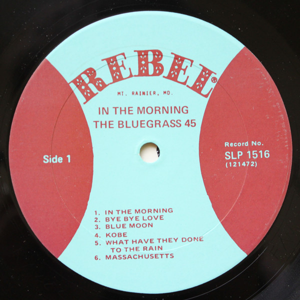 The Bluegrass 45 - In The Morning | Rebel Records (SLP 1516) - 3