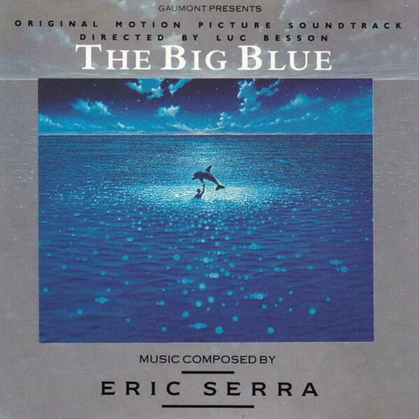 Eric Serra - The Big Blue (Original Motion Picture Soundtrack) | Virgin (V 2541)