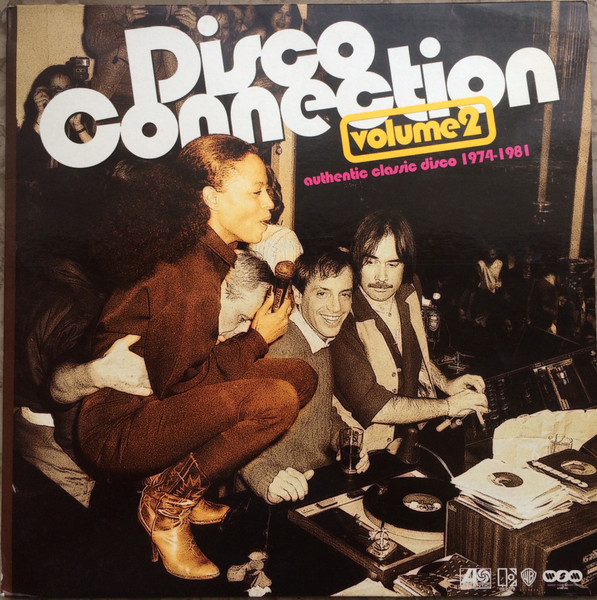 Various - Disco Connection Volume 2 (Authentic Classic Disco 1974-1981) | Warner Strategic Marketing United Kingdom (5046-68521-1)