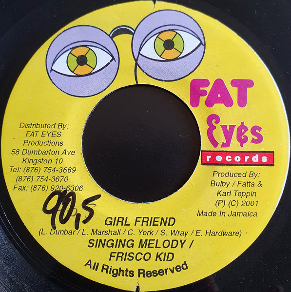 Singing Melody / Frisco Kid - Girl Friend | Fat Eyes Records (none)