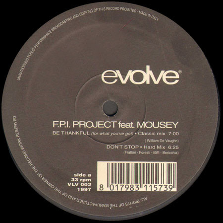 FPI Project Feat. Mousey - Be Thankful (For What You've Got) | Evolve (VLV 002)