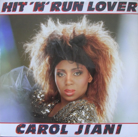Carol Jiani - Hit 'N Run Lover | Passion (PASH 12 85)