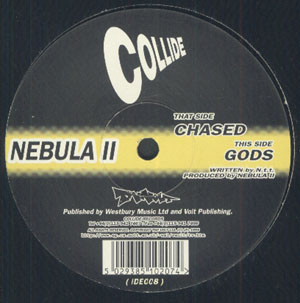 Nebula II - Chased / Gods | Collide Records (IDE 008) - main