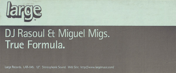 DJ Rasoul & Miguel Migs - True Formula | Large Records (LAR-045) - 3