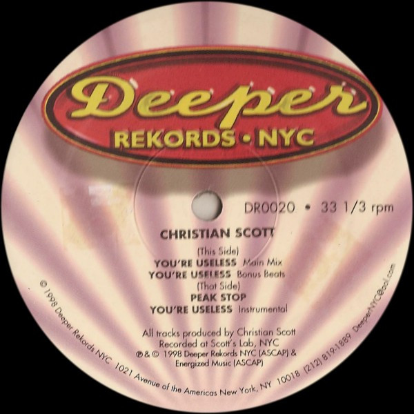 Christian Scott - You're Useless | Deeper Rekords NYC (DR0020)