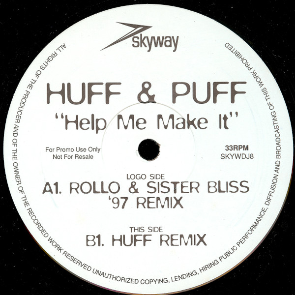 Huff & Puff - Help Me Make It | Skyway (SKYWDJ8) - 2