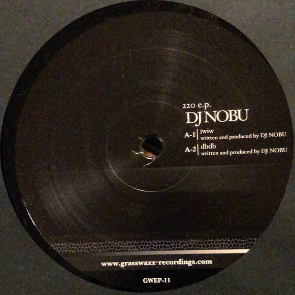 DJ Nobu / Stanislav Tolkachev - 22O E.P. | Grasswaxx Recordings (GWEP-11) - main DJ Nobu / Stanislav Tolkachev - 22O E.P. | Grasswaxx Recordings (GWEP-11) - main