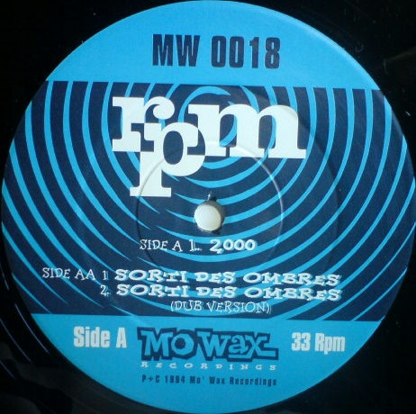 RPM - 2000 / Sortie Des Ombres | Mo Wax (MW 018) - 3