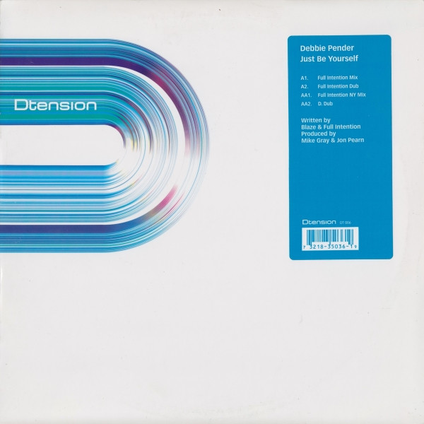 Debbie Pender - Just Be Yourself | Dtension (DT006) Debbie Pender - Just Be Yourself | Dtension (DT006)