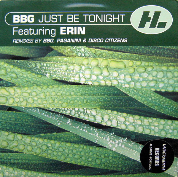 BBG Featuring Erin Lordan - Just Be Tonight | Hi Life Recordings (573 897-1) - main