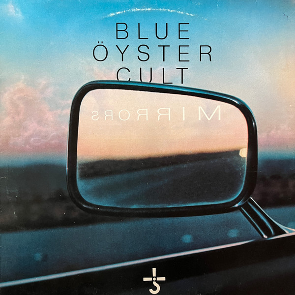 Blue Öyster Cult - Mirrors | CBS (CBS 86087)