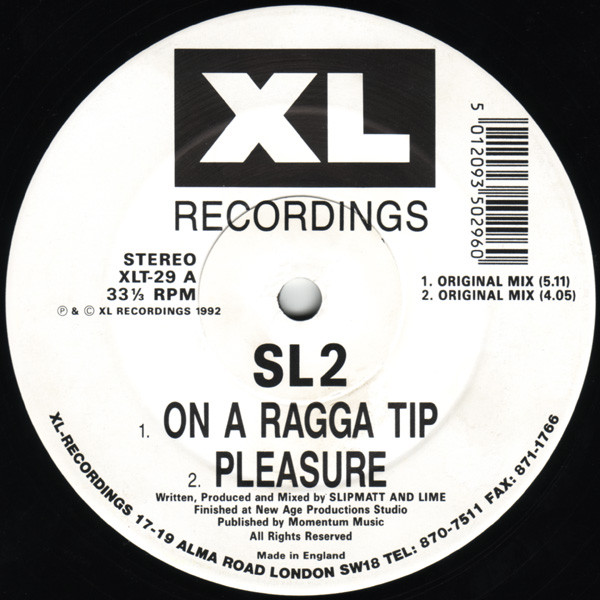 SL2 - On A Ragga Tip | XL Recordings (XLT-29) - 2