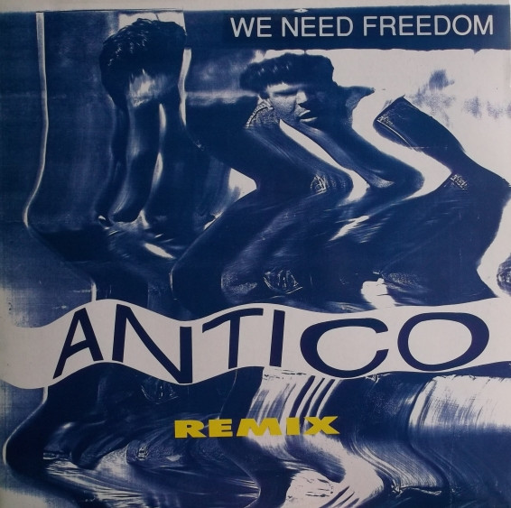 Antico - We Need Freedom Remix | Max Music (NM-489-MA) - main