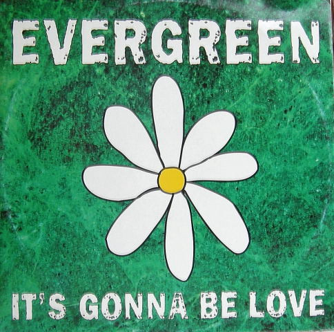 Evergreen - It's Gonna Be Love | Reflex Records (RFX 205)