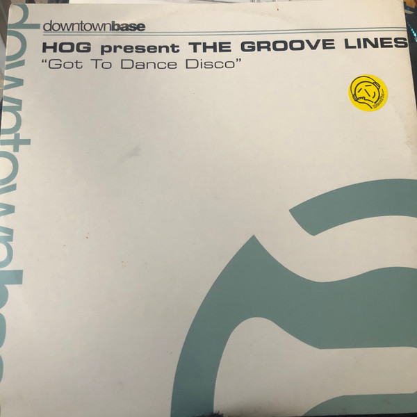 House Of Glass Present The Groovelines - Got To Dance Disco | Downtown Base (DTR-B 1149) - main House Of Glass Present The Groovelines - Got To Dance Disco | Downtown Base (DTR-B 1149) - main