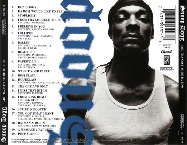 Snoop Dogg - Paid Tha Cost To Be Da Bo$$ | Priority Records (7243 5 39157 2 8) - 2