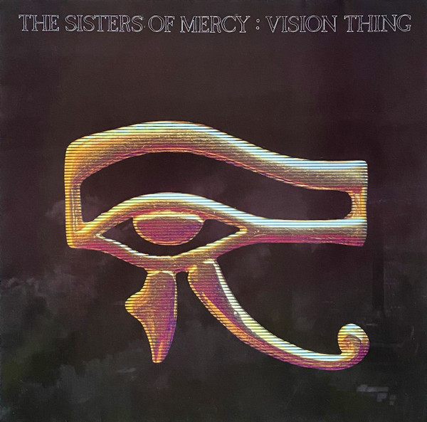 The Sisters Of Mercy - Vision Thing | Merciful Release (MR 449 L) - main The Sisters Of Mercy - Vision Thing | Merciful Release (MR 449 L) - main