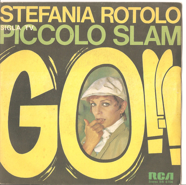 Stefania Rotolo - Go!!! | RCA (BB 6106)