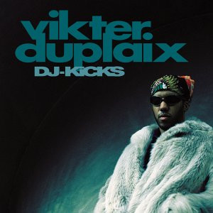 Vikter Duplaix - DJ-Kicks | !K7 Records (!K7115 LCD) Vikter Duplaix - DJ-Kicks | !K7 Records (!K7115 LCD)