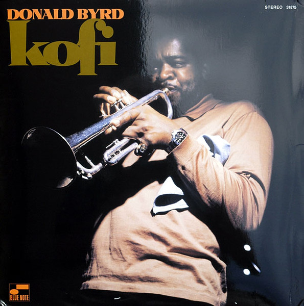 Donald Byrd - Kofi | Blue Note (B1 7243 8 31875 1 5)