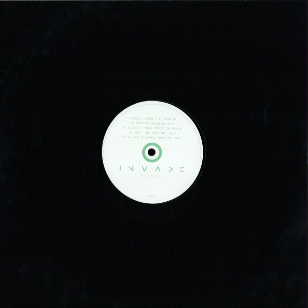 Ilario Liburni - Blister Ep | Invade Records (INV009) - 2 Ilario Liburni - Blister Ep | Invade Records (INV009) - 2