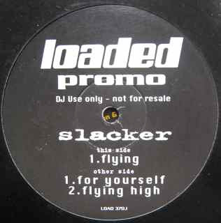 Slacker - Flying | Loaded Records (LOAD 37DJ) - main